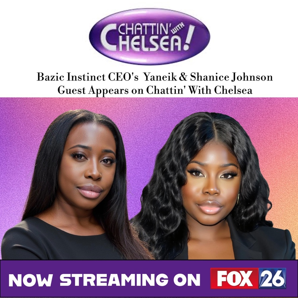 Latest News: BAZIC INSTINCT CEOs Guest Appears on Fox26 “Chattin With Chelsea”
